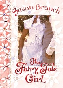 A Fairy Tale Girl by Susan Branch