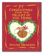 Christmas from the Heart of the Home by Branch, Susan
